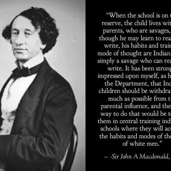 Canada's first prime minister john a mcdonald and his harmful attitude towards the First Nations People..